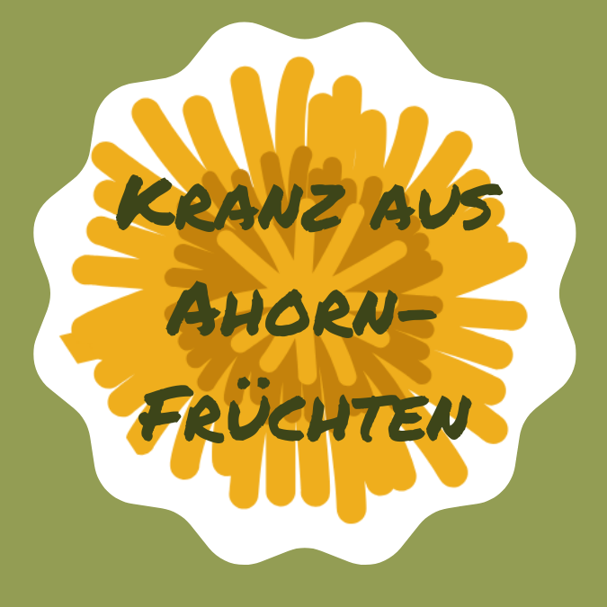 Einfache DIY-Anleitung, Kranz aus Ahornfrüchten, Basteln mit Naturmaterialien
