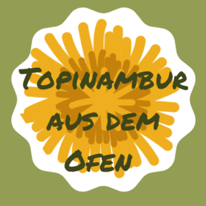 Topinambur Ofen Rezept