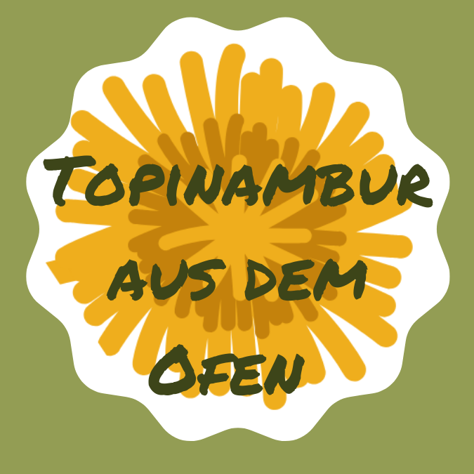 Topinambur Ofen Rezept
