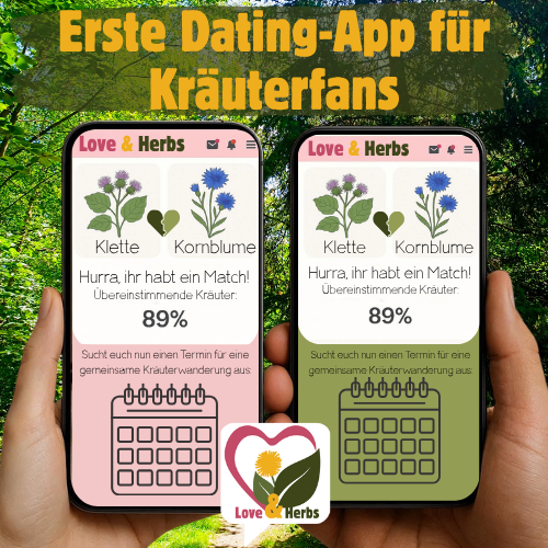 WildKrautBraut goes Dating-App, Love&Herbs, Aprilscherz